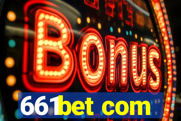 661bet com